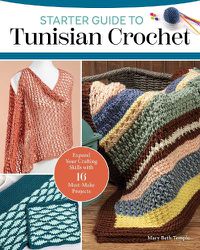 Cover image for Starter Guide to Tunisian Crochet