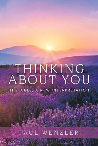 Cover image for Thinking About You: The Bible, a New Interpretation