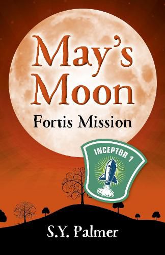 Cover image for May's Moon: Fortis Mission - Book II