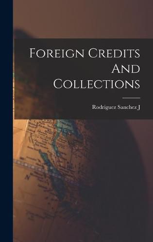 Cover image for Foreign Credits And Collections