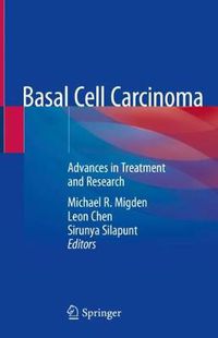 Cover image for Basal Cell Carcinoma: Advances in Treatment and Research