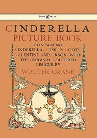 Cover image for Cinderella Picture Book - Containing Cinderella, Puss In Boots & Valentine And Orson