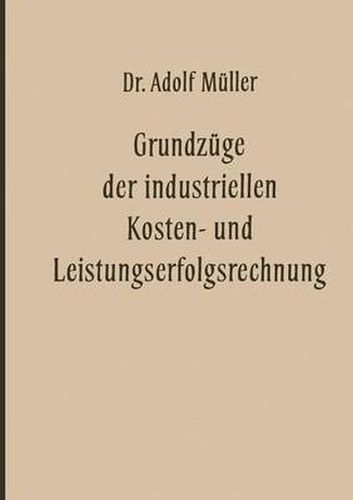 Grundzuge Der Industriellen Kosten- Und Leistungserfolgsrechnung