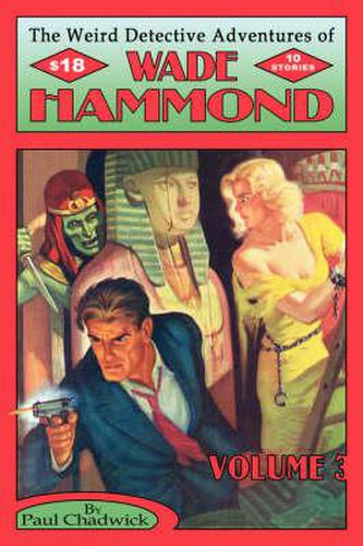 Cover image for The Weird Detective Adventures of Wade Hammond: Vol. 3