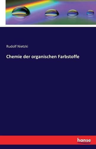 Cover image for Chemie der organischen Farbstoffe