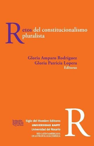 Retos del constitucionalismo pluralista