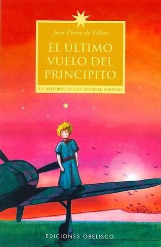 Cover image for El Ultimo Vuelo del Principito