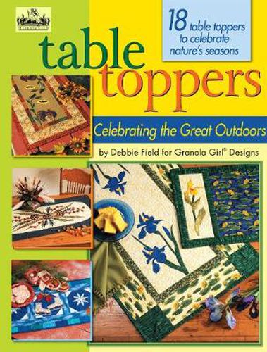 Cover image for Table Toppers: Celebrating the Great Outdoors