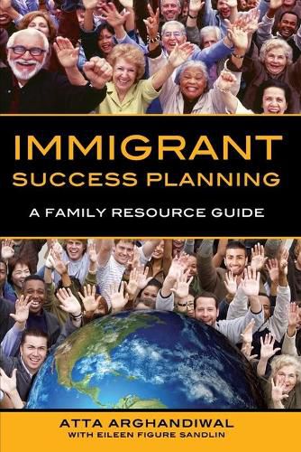 Cover image for Immigrant Success Planning: A Family Resource Guide