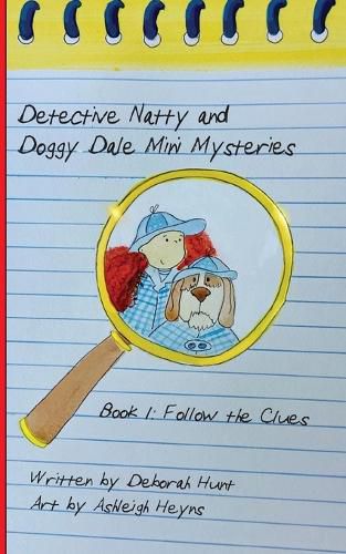 Cover image for Detective Natty and Doggy Dale Follow The Clues