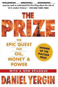Cover image for The Prize: The Epic Quest for Oil, Money & Power