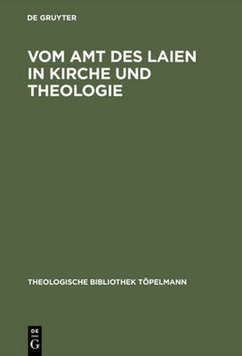 Vom Amt des Laien in Kirche und Theologie