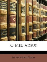 Cover image for O Meu Adeus