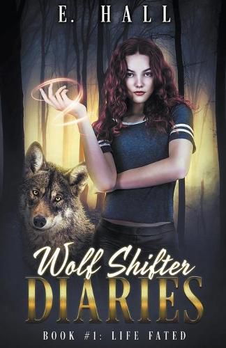 Cover image for Wolf Shifter Diaries: Life Fated