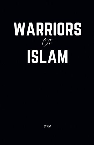 Cover image for Warriors of Islam