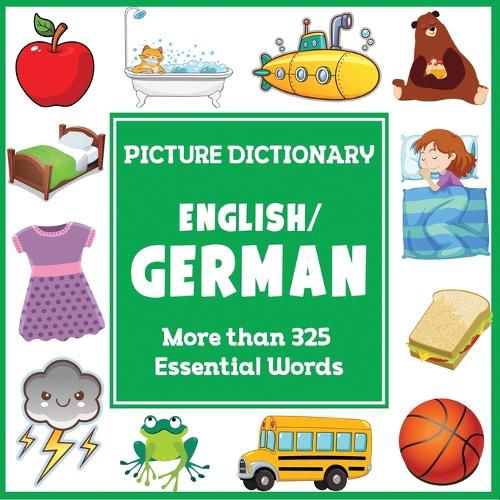 Cover image for English German Picture Dictionary: First German Word Book with More than 325 Essential Words
