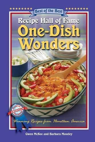 Cover image for Recipe Hall of Fame One-Dish Wonders: Winning Recipes from Hometown America