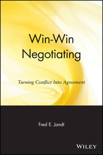 Cover image for Win-Win Negotiating: Turning Conflict into Agreement