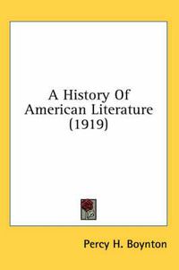 Cover image for A History of American Literature (1919)