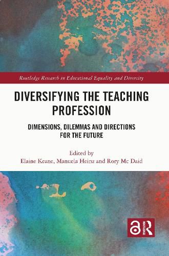 Cover image for Diversifying the Teaching Profession: Dimensions, Dilemmas and Directions for the Future