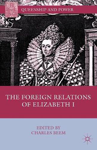 Cover image for The Foreign Relations of Elizabeth I