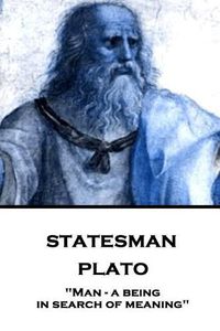 Cover image for Plato - Statesman: Man - a being in search of meaning