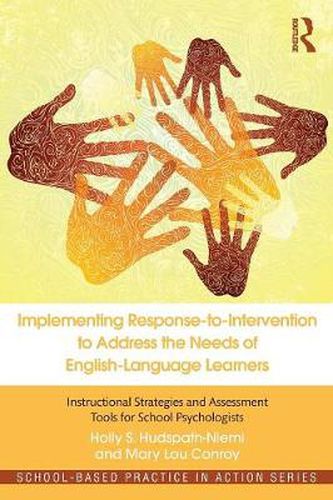 Cover image for Implementing Response-to-Intervention to Address the Needs of English-Language Learners: Instructional Strategies and Assessment Tools for School Psychologists