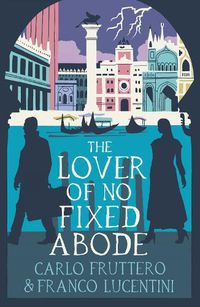 Cover image for The Lover of No Fixed Abode