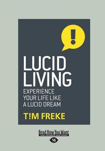 Cover image for Lucid Living: Experience Your Life Like a Lucid Dream