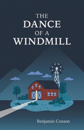 Cover image for The Dance of a Windmill