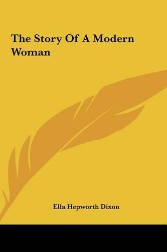 Cover image for The Story of a Modern Woman the Story of a Modern Woman