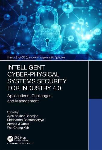 Cover image for Intelligent Cyber-Physical Systems Security for Industry 4.0