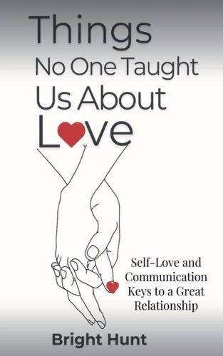 Cover image for Things No One Taught Us About Love