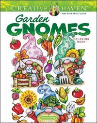 Cover image for Creative Haven Garden Gnomes Coloring Book