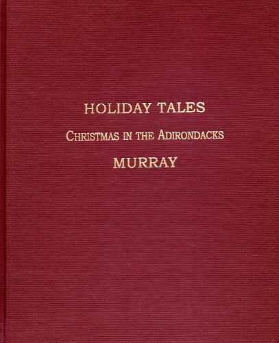 Cover image for Holiday Tales: Christmas in the Adirondacks
