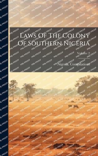 Cover image for Laws Of The Colony Of Southern Nigeria