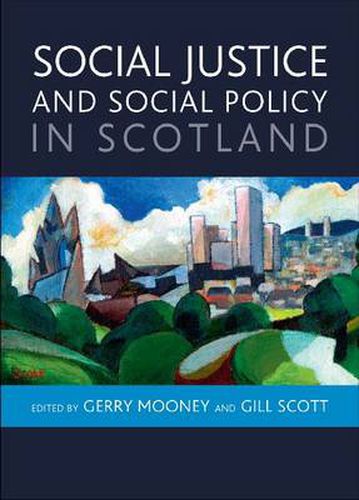 Cover image for Social Justice and Social Policy in Scotland