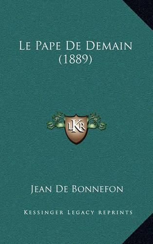 Le Pape de Demain (1889)