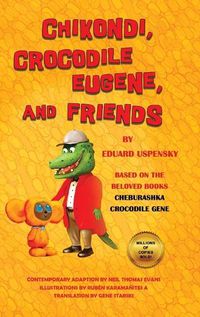 Cover image for Chikondi, Crocodile Eugene, and Friends