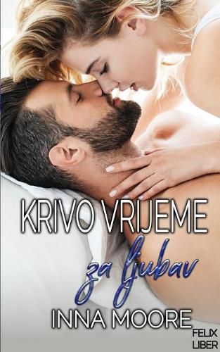 Cover image for Krivo vrijeme za ljubav