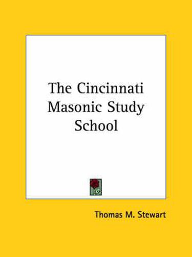 The Cincinnati Masonic Study School