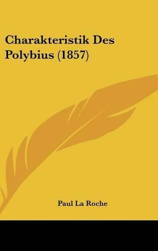 Charakteristik Des Polybius (1857)