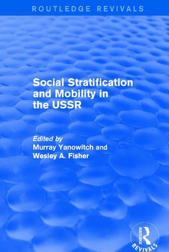 Cover image for Social Stratification and Mobility in the USSR