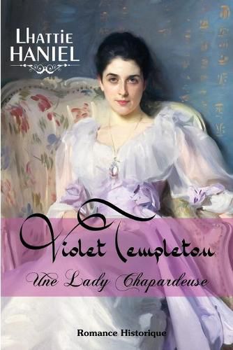 Cover image for Violet Templeton, une lady chapardeuse