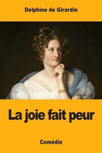 Cover image for La joie fait peur