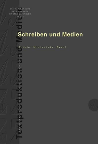 Cover image for Schreiben Und Medien: Schule, Hochschule, Beruf