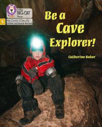 Cover image for Be a Cave Explorer: Phase 5 Set 2