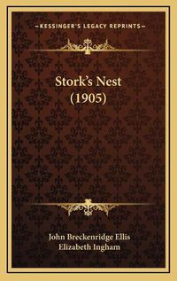 Cover image for Stork's Nest (1905)