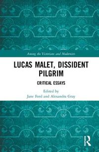 Cover image for Lucas Malet, Dissident Pilgrim: Critical Essays