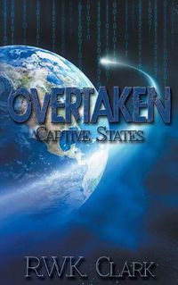 Cover image for Overtaken: Captive States